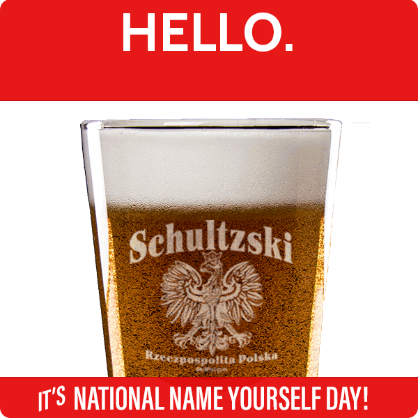 National Name Yourself Day!