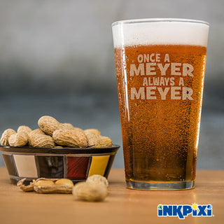 Show Your Wit On Always Custom Pint Glasses