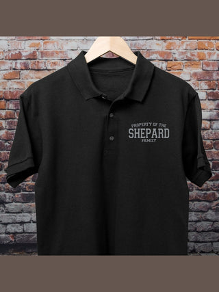 Property of Family : Embroidered Polo Shirts