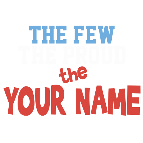 The Few The Proud
