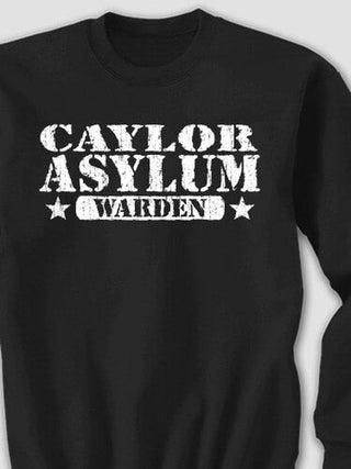 Asylum Warden : Printed Sweatshirts