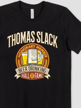 Beer Drinking Hall Of Fame : Premium Printed T-Shirts