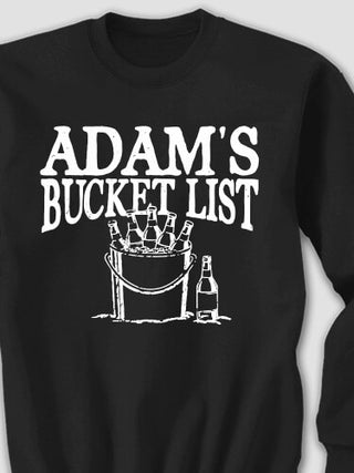 Bucket List : Printed Sweatshirts