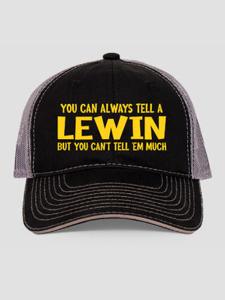 Can't Tell 'Em Much : Embroidered Trucker Hats