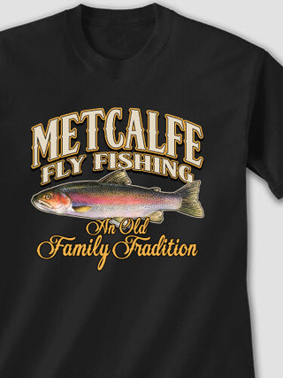 Fly Fishing Family Tradition : Printed T-Shirts
