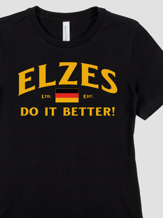 Germans Do It Better : Premium Ladies T-Shirts