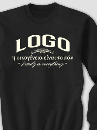 Greek Family Is Everything : Printed Sweatshirts