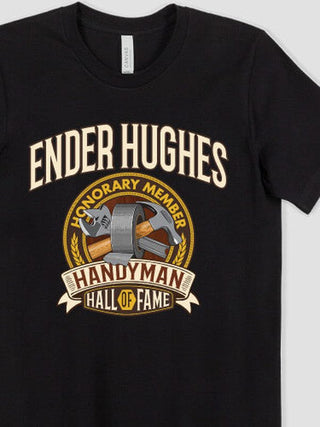 Handyman Hall Of Fame : Premium Printed T-Shirts