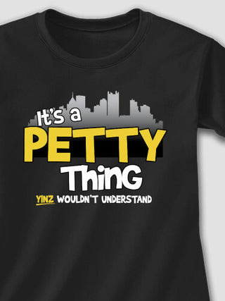 Pittsburgh Thing : Printed T-Shirts