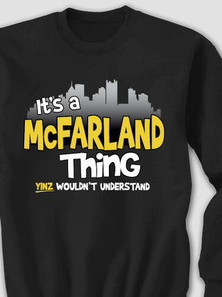 Pittsburgh Thing : Printed Sweatshirts