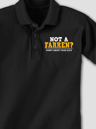 Sorry About Your Luck : Embroidered Polo Shirts