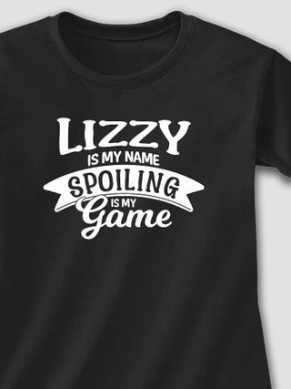 Spoiling Is My Game : Adult Ladies Fitted T-Shirt