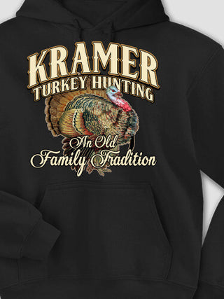 Turkey Hunting Family Tradition : Printed Hoodies