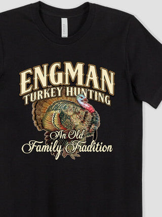 Turkey Hunting Family Tradition : Premium Printed T-Shirts