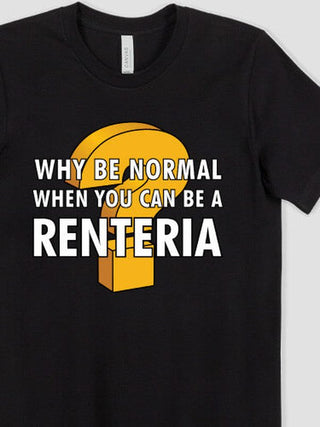Why Be Normal : Premium Printed T-Shirts