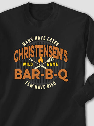 Wild Game Few Have Died BBQ : Printed Long Sleeves