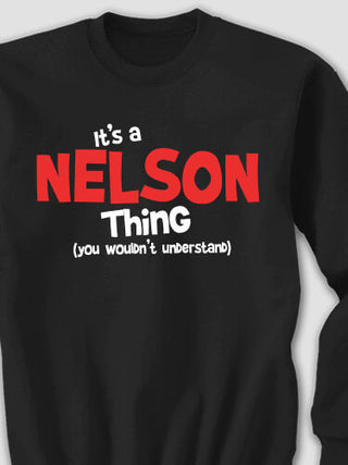 You Wouldn't Understand : Printed Sweatshirts
