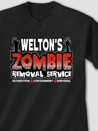 Zombie Removal Service : Printed T-Shirts
