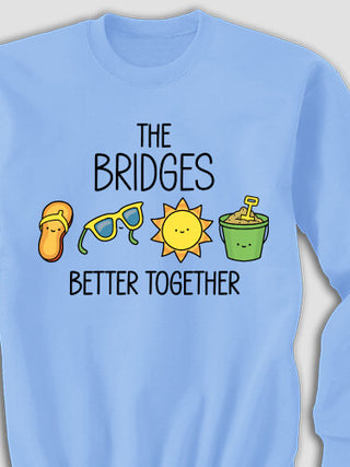Better Together Vacation : Printed Sweatshirts