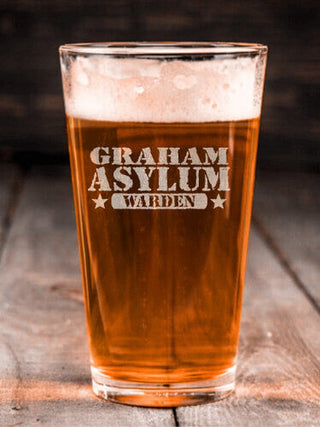 Asylum Warden : Pint Glasses - Engraved