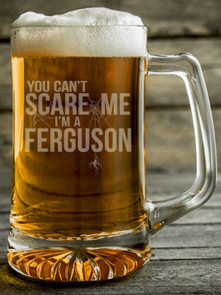 Can't Scare Me : Beer Mugs - Engraved