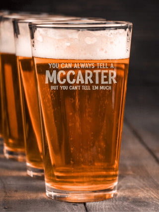 Can't Tell 'Em Much : Pint Glasses - Engraved