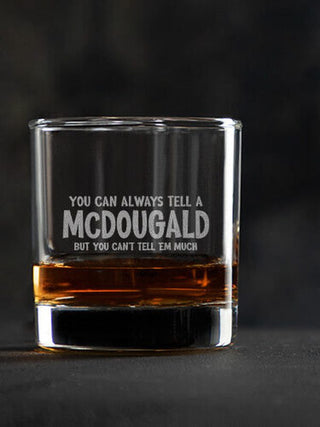 Can't Tell 'Em Much : Rocks Glasses - Engraved