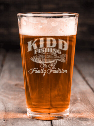 Fishing Family Tradition : Pint Glasses - Engraved