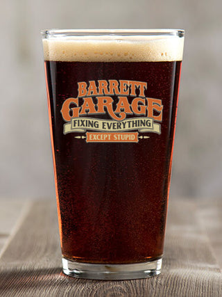 Fixing Everything Garage : Pint Glasses - Color Printed