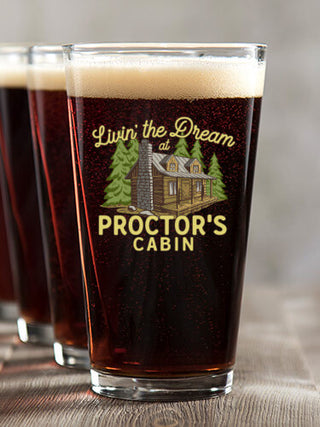 Livin' The Dream Cabin : Pint Glasses - Color Printed