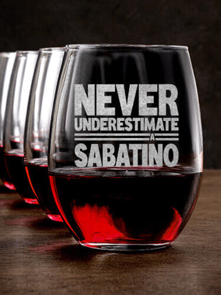 Never Underestimate Italian : Stemless Wine Glasses - Engraved