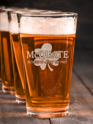 Sounds Irish to Me : Pint Glasses - Engraved