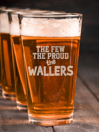 The Few The Proud : Pint Glasses - Engraved