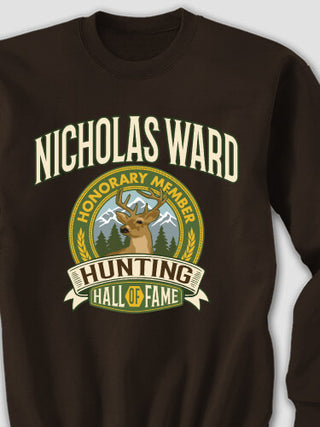 Deer Hunting Hall Of Fame : Printed Sweatshirts