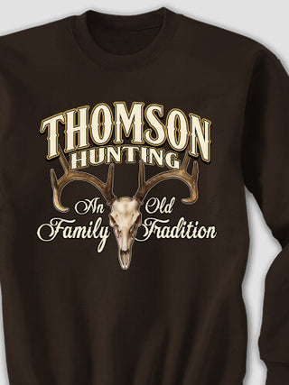 Hunting Family Tradition : Printed Sweatshirts