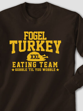 Turkey Eating Team : Printed Long Sleeves