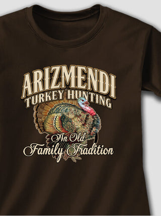 Turkey Hunting Family Tradition : Printed T-Shirts