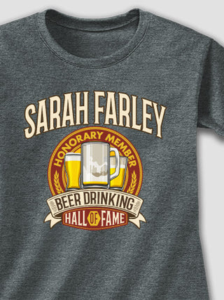 Beer Drinking Hall Of Fame : Printed T-Shirts