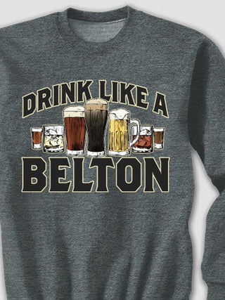 Drink Like A : Printed Sweatshirts