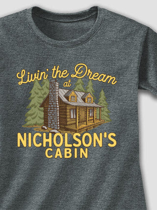 Livin' The Dream Cabin : Adult Ladies Fitted T-Shirt