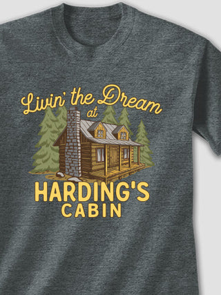 Livin' The Dream Cabin : Printed T-Shirts