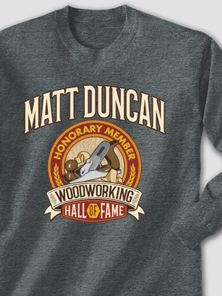 Woodworking Hall Of Fame : Printed Long Sleeves
