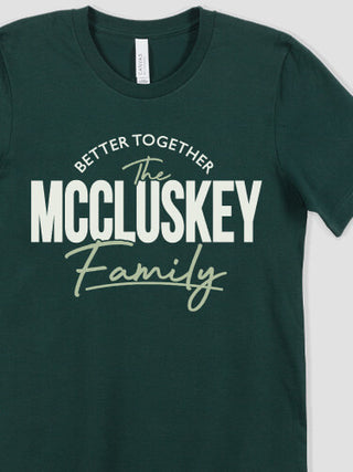 Better Together Family : Printed T-Shirts