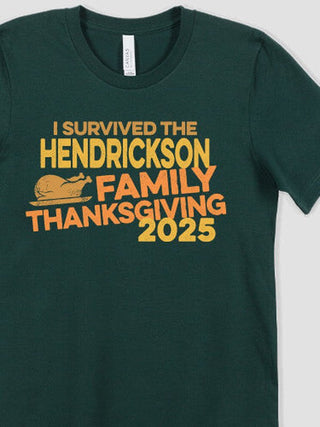 I Survived Thanksgiving : Premium Printed T-Shirts