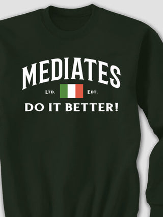 Italians Do It Better : Printed Sweatshirts