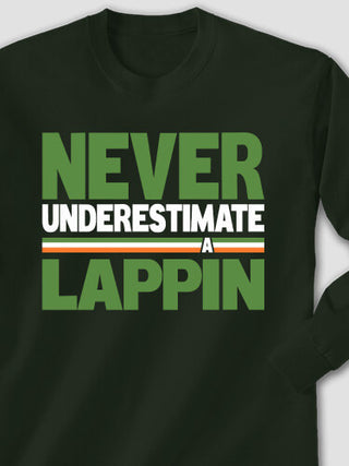 Never Underestimate Irish : Printed Long Sleeves