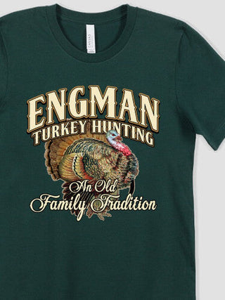 Turkey Hunting Family Tradition : Premium Printed T-Shirts