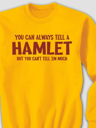 Can't Tell 'Em Much : Printed Sweatshirts
