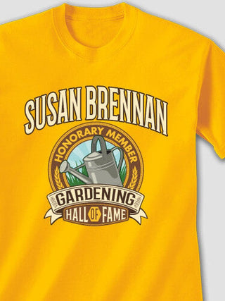 Gardening Hall Of Fame : Printed T-Shirts