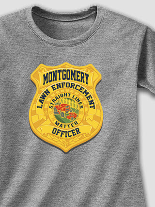 Lawn Enforcement : Printed T-Shirts